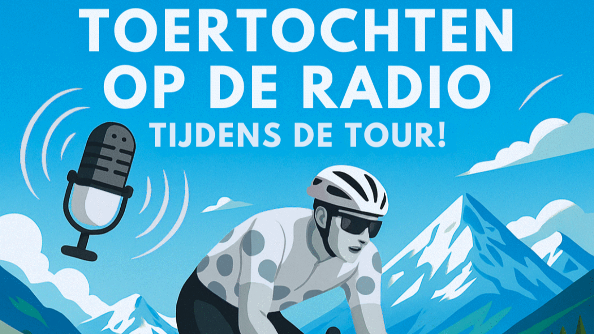 Tourflits, tourflits: toertochten op Radio 1